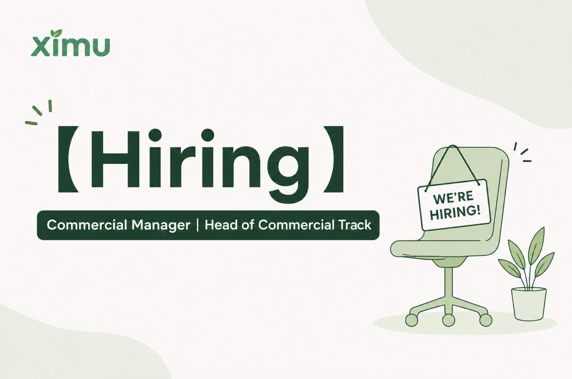【Hiring】Commercial Manager｜Head of Commercial Track